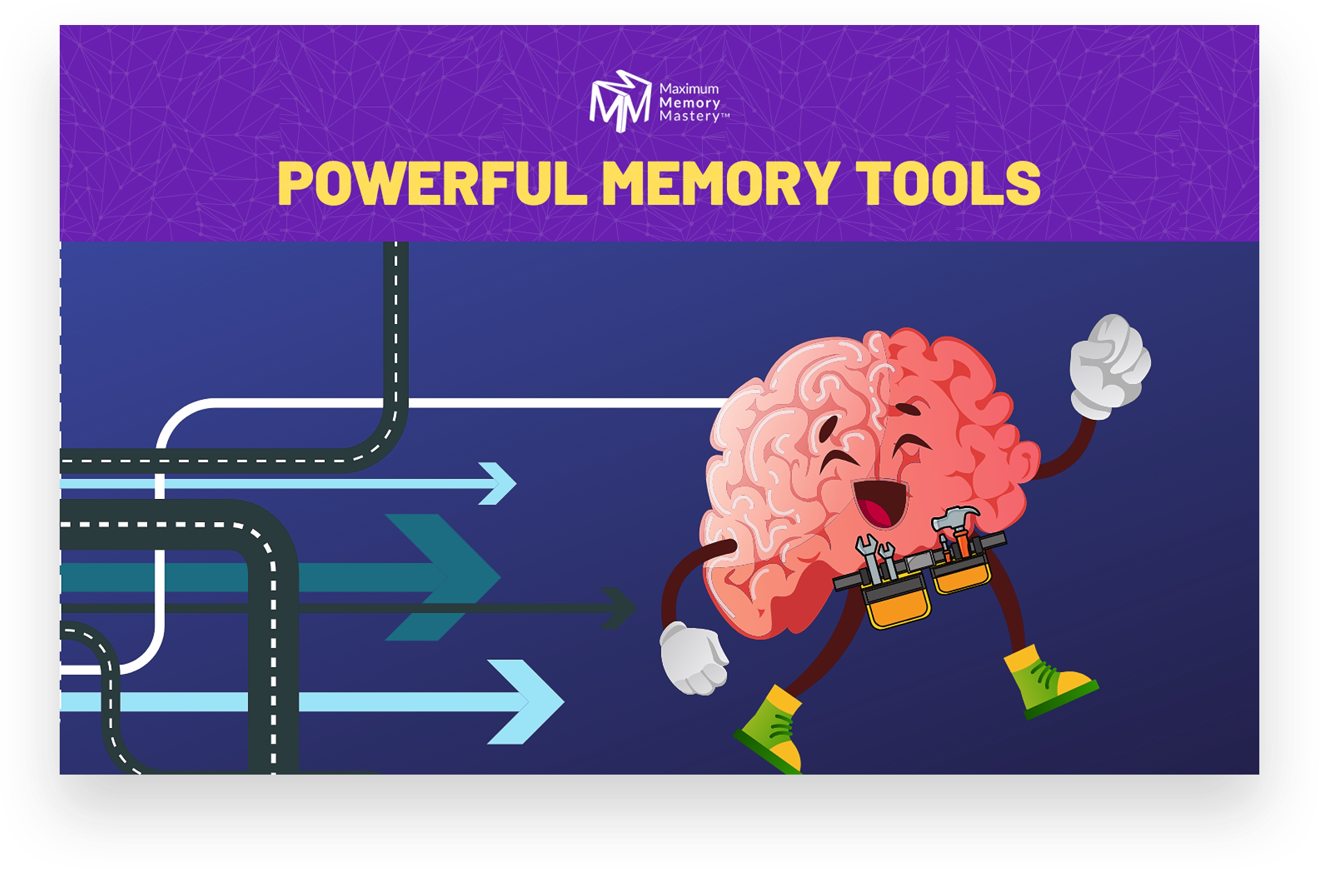 Maximum Memory Mastery